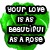 Green pixelated icon with black text boxes containing white pixelated text reading 'YOUR LOVE IS AS BEAUTIFUL AS A ROSE' on a solid background.