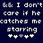 Dark blue background with white pixelated text repeating "I don't care if he catches me starring" and two of four symbols each