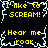 Pixelated text in yellow and light blue on black background with repeated phrases 'I like to SCREAM!' and 'Hear me roar' arranged in a pattern