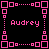 Pixelated pink and black with repeated 'Audrey' text, featuring a gray corner overlay on the bottom-right