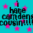 Cyan background with pink stars and repeated black text reading "i have camden's cousin!!!" in a pixelated font.