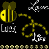 Pixelated bee icon with yellow and black stripes, white text 'Luck' and 'Life', and a dotted trail on black background.