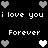 Black background with white and gray pixelated hearts surrounding repeated text 'i love you' and 'Forever' in a pattern