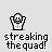 Pixelated character with raised arms in multiple poses above text reading 'streaking the quad!' on light gray background.