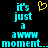 Pixelated cyan text reads "it's just a www moment..." with a yellow heart symbol above the left side, all on black background.