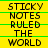 Yellow background with green horizontal lines and black pixelated text reading "STICKY NOTES RULED THE WORLD" repeated three times in a
