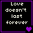 Four identical black square with purple borders display white pixelated text "Love doesn't last forever" and varying purple heart symbols