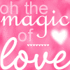 Pink watercolor-style background with white cursive text reading 'oh the magic of love' and a white heart symbol.