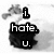 Pixelated black-and-white icon with text 'i hate. u.' in blocky font, surrounded by gray smoke-like shapes on a white background.