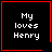 Four black square with red borders display white pixelated text reading "My loves Henry"; two contain small red symbols