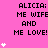 Pink background with black text reading 'ALICIA; ME WIFE AND ME LOVE!' and white heart symbols in various positions.