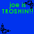 Blue background with green pixelated text reading 'joe is TROSHIN! TROSHIN!' and black square-based symbols in four corners.