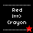 Four display 'Red |==> Crayon' text with a star icon; top-left and bottom-left have red stars, top-right and bottom-right have black stars