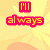 Yellow background with sunburst pattern, pink and yellow pixelated text reading "MI always" in top-left, "MI always be" in top-right, and full phrase "MI always be here." in bottom-left.