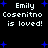 Black background with white pixelated text reading "Emily Cosenitno is loved!" repeated four times, surrounded by blue star shapes.