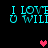 Pixelated cyan text "I LOVE U WILL" on black background with pink and maroon hearts in different positions across frames.