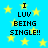Blue background with yellow stars and black pixelated text reading "I LUV BEING SINGLE!!" in two identical vertical arrangements.
