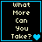 Four display the text "What More Can You Take?" with blue heart symbols changing across frames