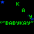 Green text 'BABYKAY' repeated with blue stars and green letters 'K', 'A', 'Y' arranged in a pattern on a black background