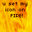 A digital image with fiery orange and yellow background displaying text 'u set my icon on FIRE!' in pixelated font.