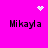 Bright pink background with four instances of the text 'Mikayla' in black pixelated font, each paired with a white pixel-art symbol above it.