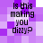 Pixelated text 'Is this making you dizzy?' repeated four times on a purple and white checkered background with varying pixel clarity.