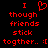 Red pixelated text on black background shows 'I' with heart symbol above 'though friends stick together.. :(' in two side-by-side with identical text