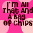 Pixelated text on a pink background with light pink circles, displaying 'I'm All That And A Bag of Chips' in four identical quadrants.