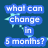 Blue background with light blue stars and text reading 'what can change in 5 months?' in white letters on blue rectangles.
