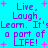 Pixelated text repeats 'Live. Laugh. Learn. It's a part of LIFE!' on cyan background with pink stars.