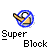 Pixelated icon with blue circular border containing a yellow and brown object resembling a block or tool, below which is text reading "Super Block" in black and white pixelated font.