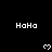 Black background with white pixelated text 'HaHa' and heart symbols arranged in a pattern