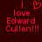 Red pixelated text on dark background reads 'I love Edward Cullen!!!' with a red heart symbol above the 'I' in the left view.