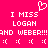 Pixelated pink background with white text reading "I MISS LOGAN AND WEBER!!!" and a heart symbol above the text, followed by a of sad face emoticons