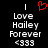 Two side-by-side pixelated text displays with 'Love Hailey Forever' and '<333', one featuring a red heart symbol above the text.
