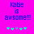 Pixelated text 'Kabe is awsome!!!' on bright pink background with green and gray star-like symbols below.