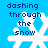 Blue background with white snowflake and dark blue text reading "dashing through the snow" in four identical