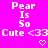 Pixelated text on bright pink background reads "Pear Is So Cute <33" with two heart symbols below.