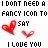 A 4x3 contact sheet of a pixelated animated icon featuring repeating red heart symbols and alternating text lines "I DON'T NEED A FANCY ICON TO" and "I LOVE YOU" with "SAY" above each heart pair.