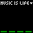 Pixelated audio equalizer bars in green, yellow, orange, and red animate against a black background with repeated "MUSIC IS LIFE" text.