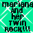 Pixelated text repeats 'mariana mariana and her TWIN ROCK!!!' on a teal background with white diamond pattern
