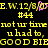 Yellow pixelated text on black background with pink highlight over 'E.W.12/8/D' and repeated phrases including '#44', 'not ur time', 'u had to,', 'GOOD BIEGOOD BIE'