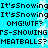 Pixelated text repeats 'It's Snowing' and 'OMG!WTF?' with 'FRS-SHOWING' and 'MEATBALLS?' on a cyan background with white snowflake-like patterns.