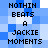 Blue pixelated background with black text reading "NOTHIN BEATS A JACKIE MOMENTS" in two vertical , each containing the phrase twice
