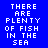 Blue background with white pixelated text above a fish image, reading 'THERE ARE PLENTY OF FISH IN THE SEA BUT YOU WILL ALWAYS BE MY NEMO' in two