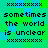 Pixelated text reads 'sometimes the world is unclear' in black letters on a green and blue checkered background with repeating pixel borders.