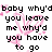 Pixelated text in black reads 'baby why'd you leave me why'd you have to go i was counting on forever now i'll never know i can't even breathe this is just a dream' over pink heart shapes and white background.