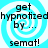 Four identical pixelated display a hypnotic spiral background with text reading 'get hypnotized by... semat!' in black font on cyan and white swirls