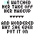 Animated sequence showing repeated text lines with color variations in 'HE HATCHED', 'HER TAKE OFF HER MAKEUP', and 'AND WONDERED WHY SHE EVER PUT IT ON' against a black background.