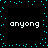Black background with cyan pixel dots forming a border and central pattern, white text 'anyong' repeated four times in a